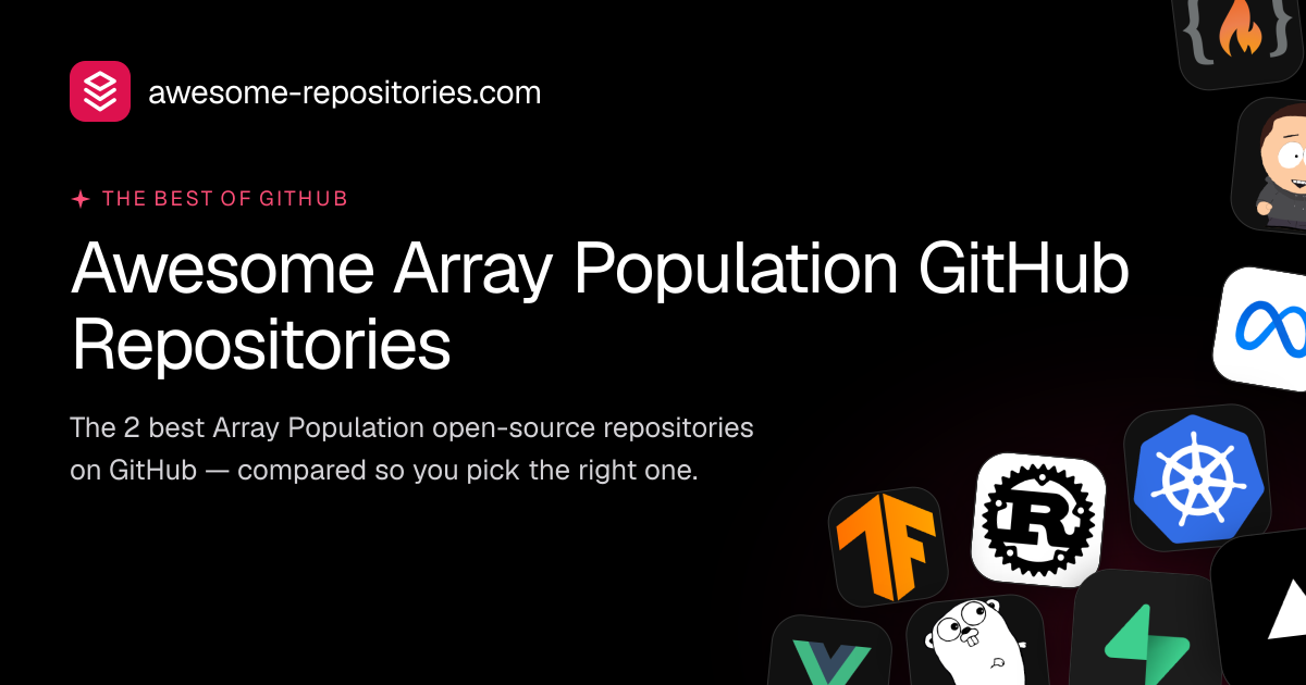 Best Array Population GitHub Repos (2026)