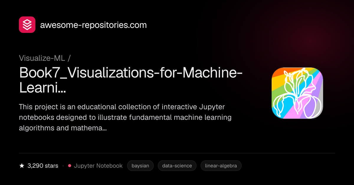 Book7 Visualizations For Machine Learning | Awesome Repos
